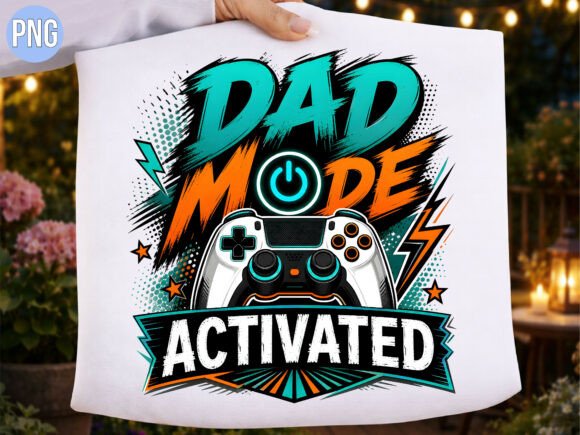 Dad Mode Activated Gaming Father PNG