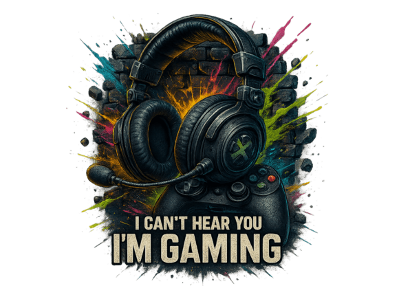 I Can't Hear You, I'm Gaming PNG